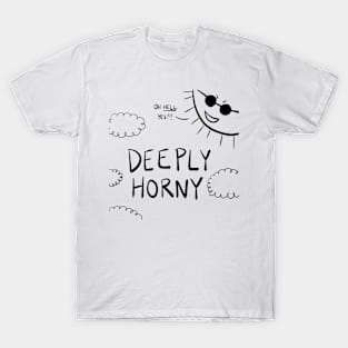 Deeply Horny T-Shirt